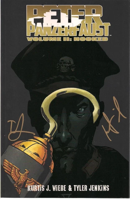 Peter Panzerfaust TPB Volume 2 HOOKED signed x2 Kurtis Wiebe & Tyler Jenkins