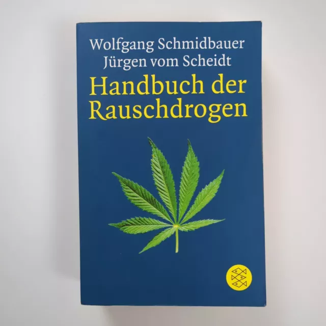 Handbuch Der Rauschdrogen Buch Cannabis Droge Drogen Wolfgang Schmidbauer | Gut