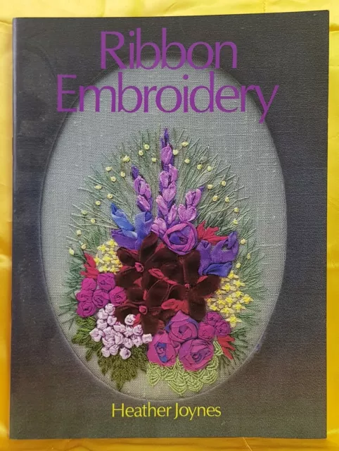 Ribbon Embroidery by Heather Joynes (Paperback, 1989)