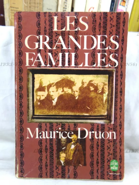 Les Grandes Familles, Maurice Druon, Éditions Le Livre De Poche, 1969