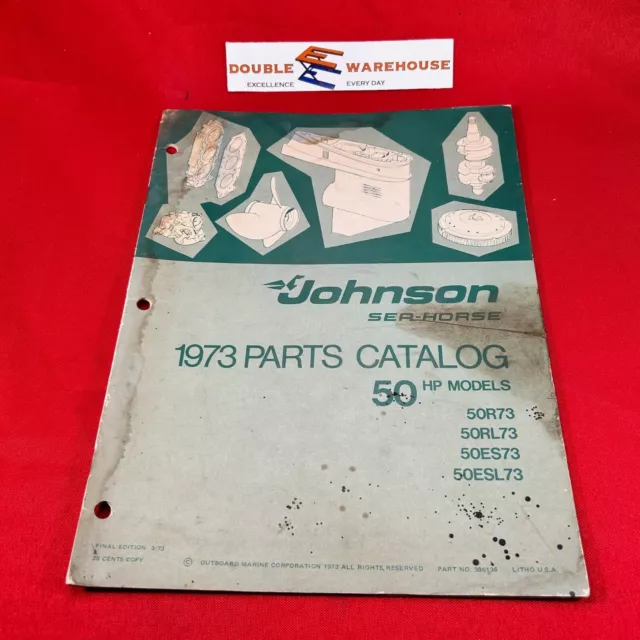 1973 Johnson Sea-Horse 50 HP Parts Catalog 386136 OMC Final Ed Fair Condition