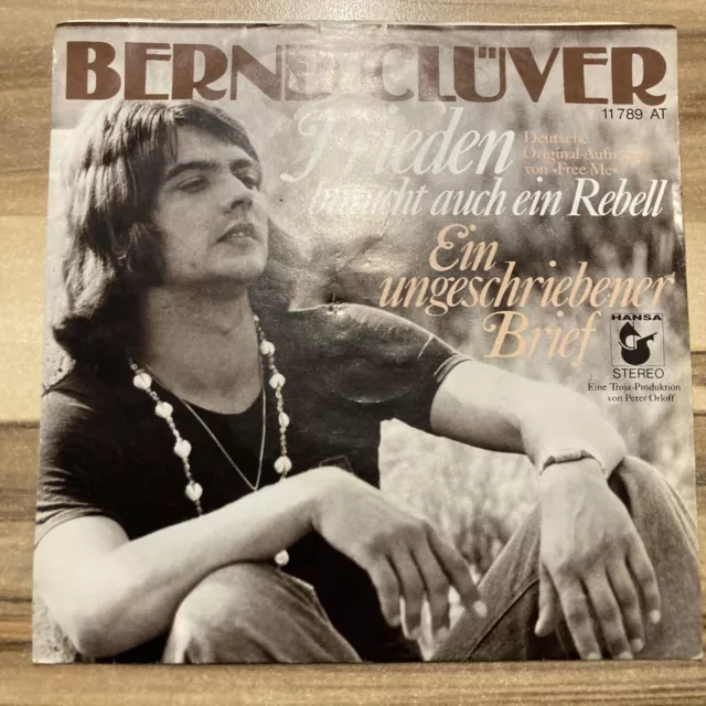 Bernd Clüver – Frieden Braucht Auch Ein Rebell - 7“ Vinyl Single