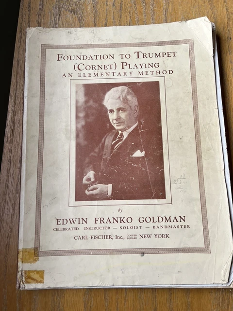 1914 Foundation To Trumpet (Cornet) Playing by Edwin Franko Goldman
