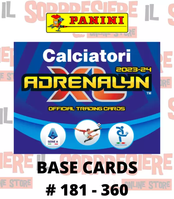 Panini Adrenalyn Xl Calciatori 2023-24 2024 Base Cards A Scelta # 181 - 360