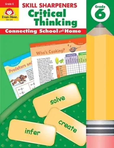 Skill Sharpeners: Critical Thinking, Grade 6 Workbook by Evan-Moor Corporation