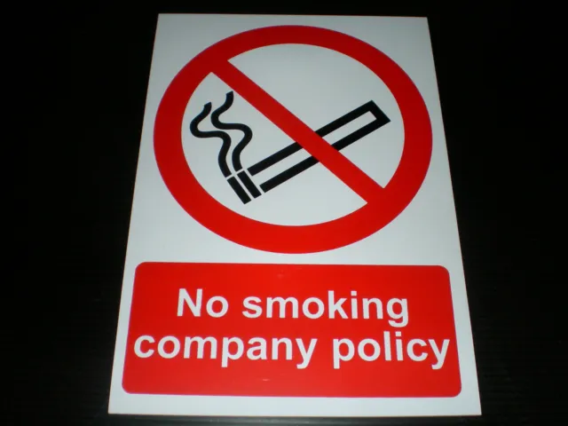 No Smoking Company Policy Plastic Sign Or Sticker Choice Of Sizes Screen Printed