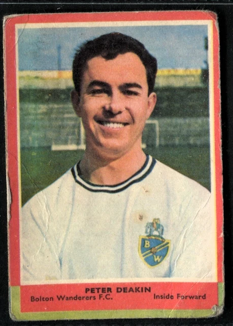A&BC Gum,FOOTBALLERS,Football Quiz,1964, Peter Deakin, Bolton Wanderers, #30