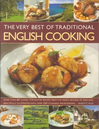 The Very Best of Traditional English Cooking,Annette Yates