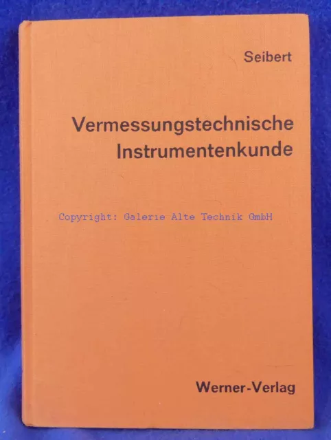 Seibert: Vermessungstechnische Inst. - geodät. Instrumente - Saml. Lausen - 1082