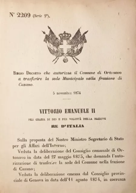 Decreto Regno d'Italia - Autorizza Ortonovo trasferire la sede a Casano - 1874