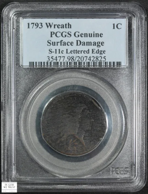 1793 Lettered Edge S-11C Flowing Hair Wreath Copper Large Cent 1C PCGS Genuine
