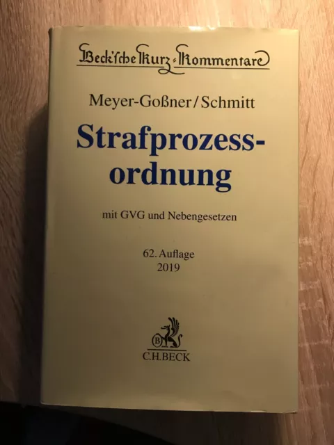 Meyer-Goßner/Schmitt StPO Kommentar -  62. Auflage 2019
