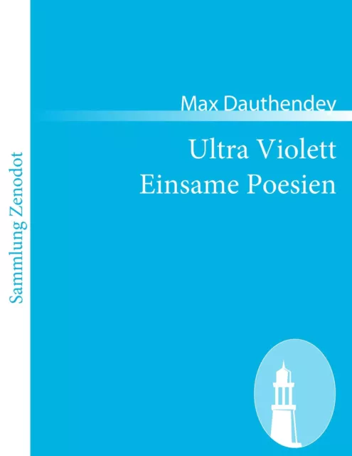 Ultra Violett Einsame Poesien Max Dauthendey Taschenbuch Paperback 92 S. Deutsch