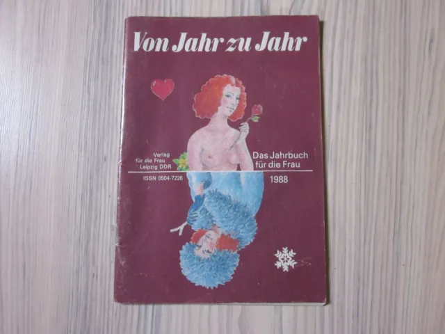 DDR ZEITSCHRIFT ~ VON JAHR ZU JAHR  ~ Jahrbuch 1988 ~ Verlag für die Frau