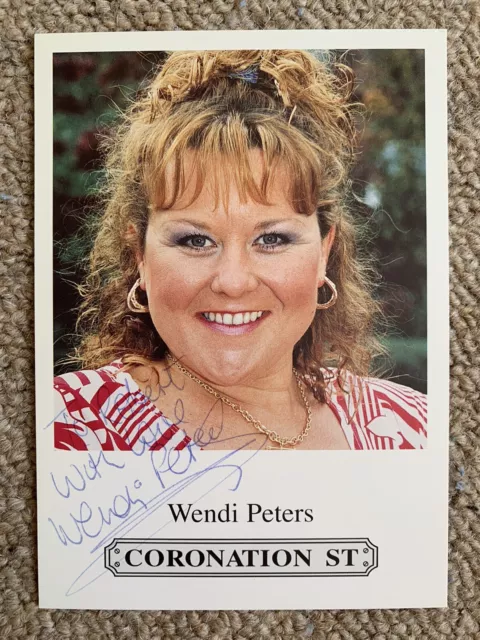WENDI PETERS -CORONATION STREET - CILLA BATTERSBY. Hand Signed Autograph Card