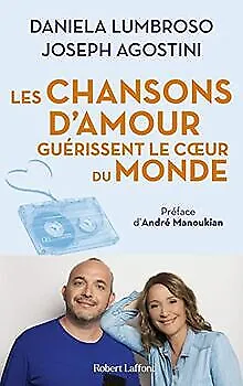 Les Chansons d'amour guérissent le coeur du monde de ... | Livre | état très bon