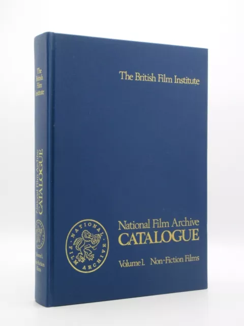 British Film Institute National Film Archive Catalogue Vol I: Non Fiction Films