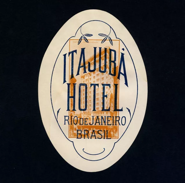 Itajuba Hotel RIO DE JANEIRO Brazil Brasil * Old Luggage Label Kofferaufkleber M