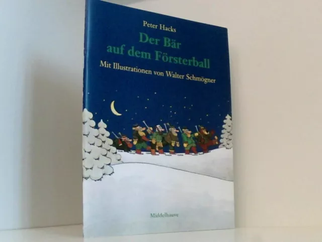 Der Bär auf dem Försterball - Mit Bildern von Walter Schmögner - Bibliothek Pete