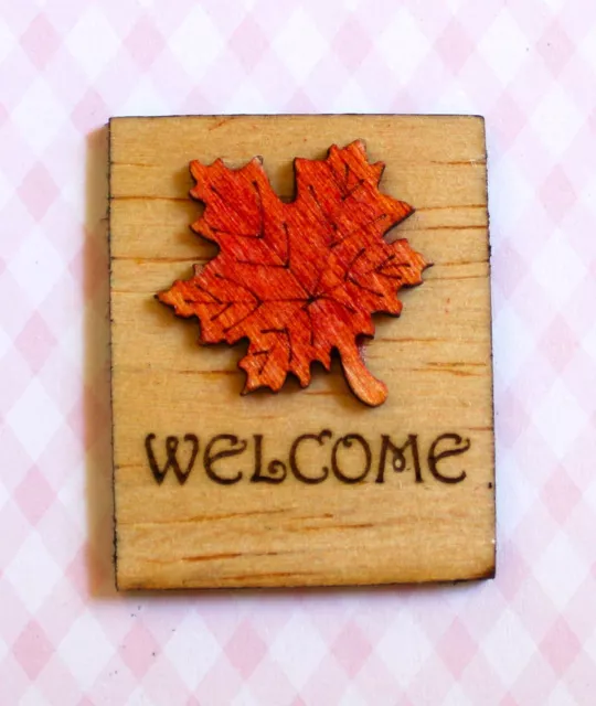 Original OOAK Mini Dollhouse Welcome sign with Maple Leaf N Woolmer