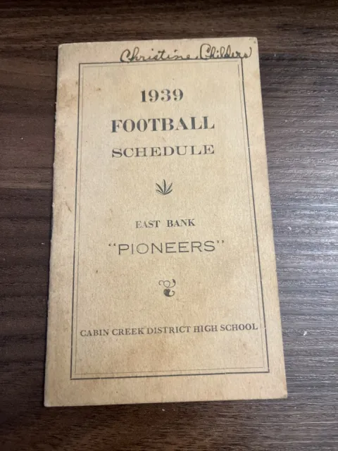 1939 East Bank Pioneers High School  Football Schedule Cabin Creek District