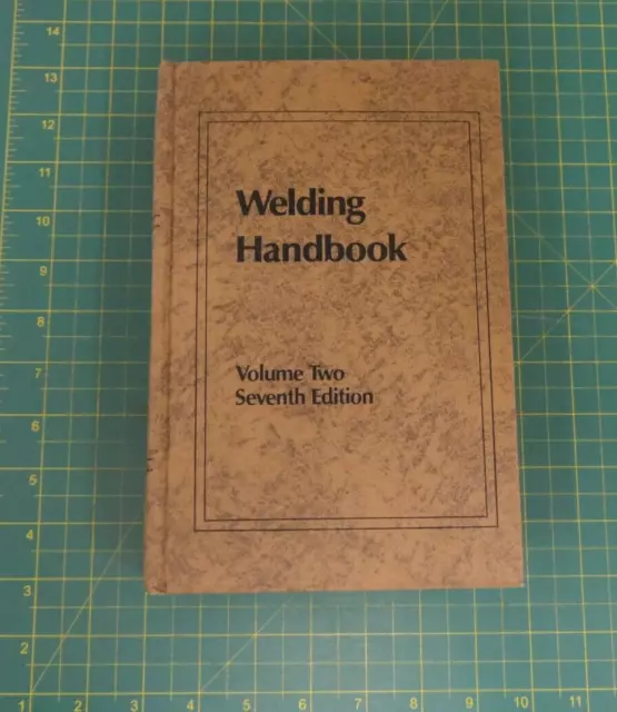 Welding Handbook. Volume Two. Seventh Edition