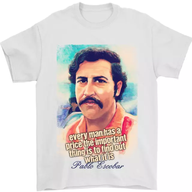 Pablo Escobar Quote Cocaine Drug Culture Mens T-Shirt 100% Cotton