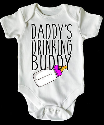Daddys Drinking Buddy in Pink or Blue  BABY VEST/ GROW WHITE all sizes available 3
