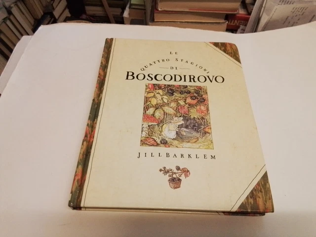 JILL BARKLEM - LE QUATTRO STAGIONI DI BOSCO DI ROVO - EUROCLUB 1990, 26ag23