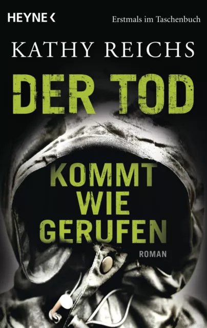 Kathy Reichs | Der Tod kommt wie gerufen | Taschenbuch | Deutsch (2010) | 368 S.