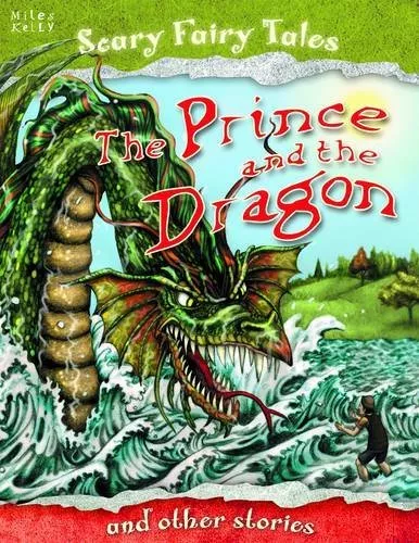 The Prince and the Dragon and Other Stories (Scary Fairy Stories) By Belinda Ga