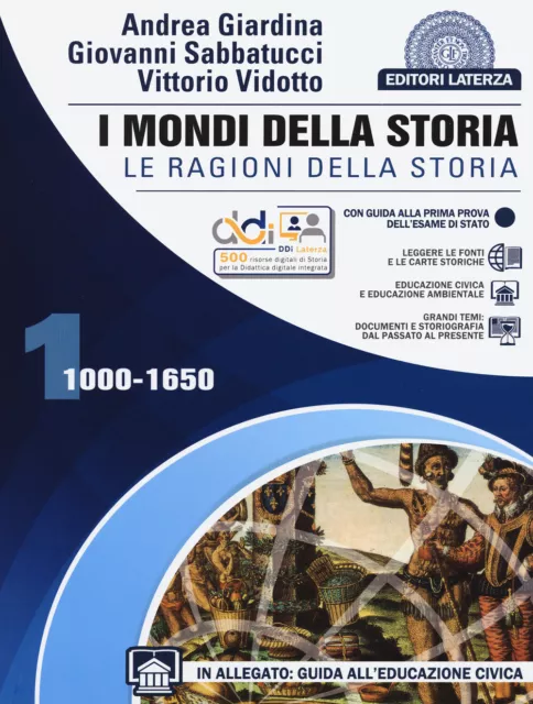 I mondi della storia. Le ragionidella storia. Per le Scuole superiori. Con...