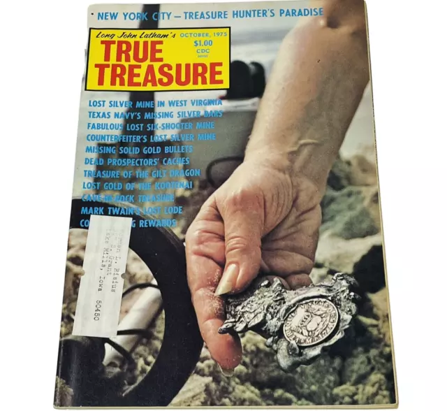 1975 True Treasure Hunting Magazine Metal Detecting October Lost Silver Mine WV