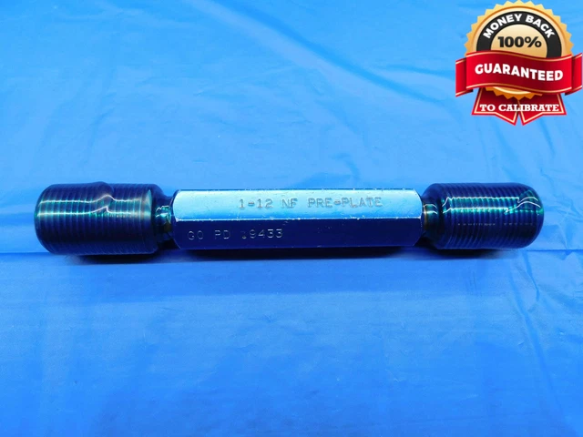 1" 12 Nf Preplate Set Thread Plug Gage 1.0 1.00 Go No Go P.d.'s = .9433 & .9374