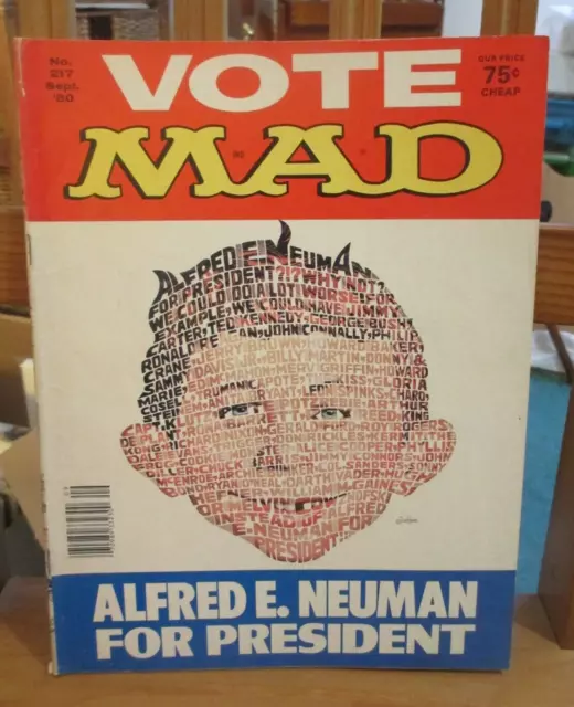 Mad Magazine - VOTE MAD ALFRED E. NEUMAN FOR PRESIDENT # 217  Sept 1980