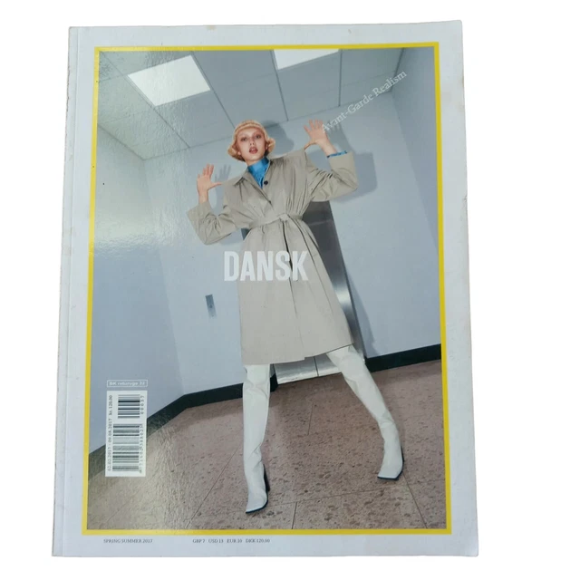 DANSK FASHION MAGAZINE Spring Summer 2017 Avant-Garde Realism Issue £15 ...