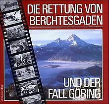 Die Rettung von Berchtesgaden und der Fall Göring von Fr... | Buch | Zustand gut