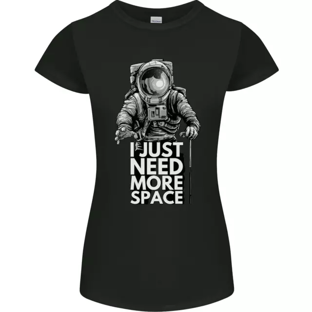 T-shirt donna Petite Cut I Just Need More Space divertente astronaut