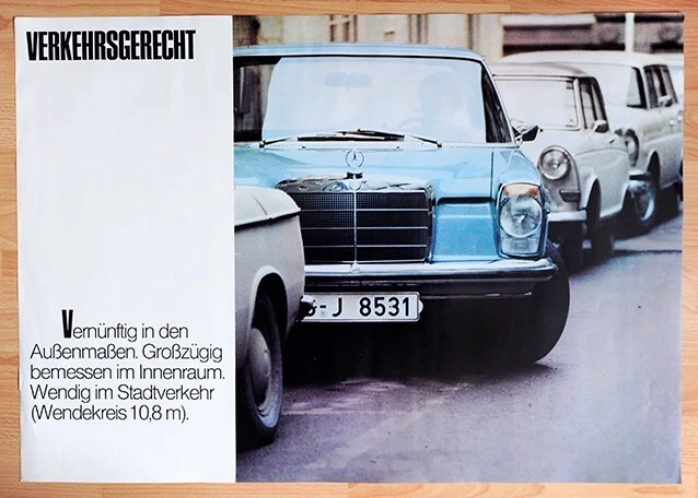 original Plakat Poster Mercedes-Benz W 114 / W 115 Strich 8 Verkehrsgerecht 1969