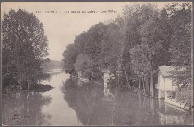 OLIVET 45 Les Bords du Loiret et les Villas CPA écrite au début des années 1900