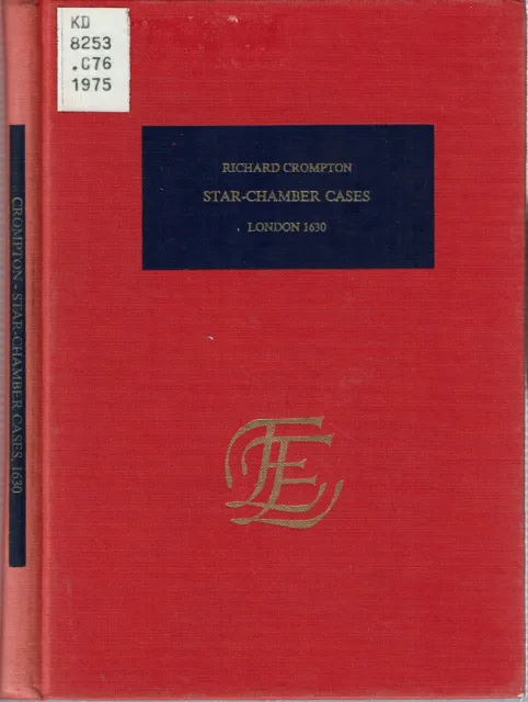 Richard Crompton / Star-Chamber Étuis London 1630 1975 D Hist Law Réimpression
