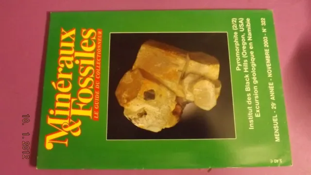 T.0 Revue Minéraux & Fossiles Guide Collectionneur N°322 Pyromorphite