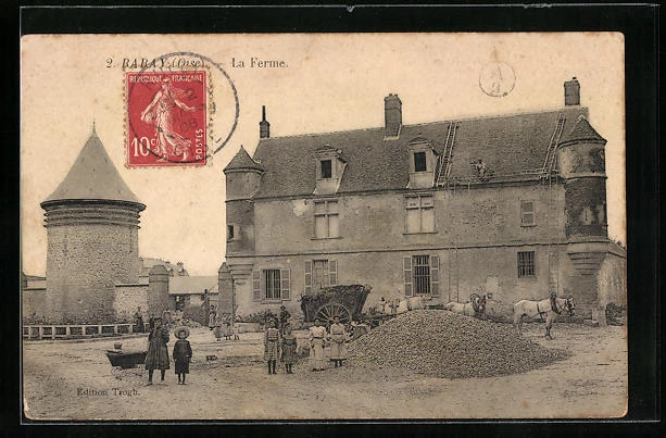 CPA Raray, La Ferme 1908