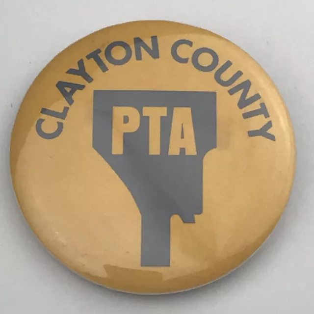 Clayton County PTA Pin Button Pinback Vintage