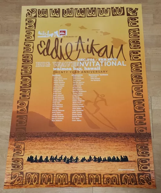 EDDIE AIKAU WOULD GO 2004-2005 Waimea Hawaii Surf Contest Poster Quiksilver NEW