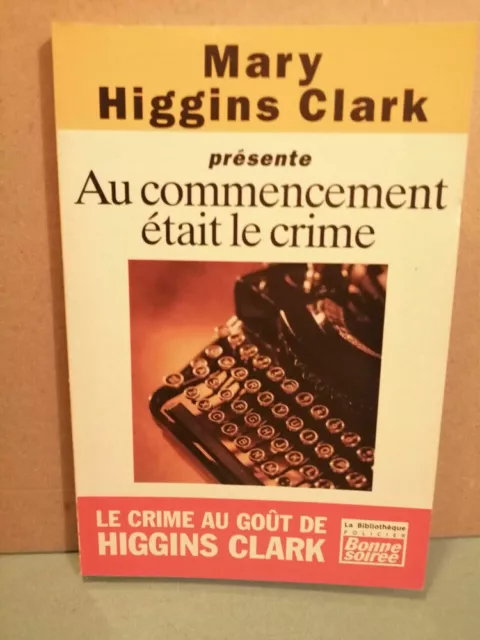 Mary Higgins Clark: A Comienzo Era El Crimen /