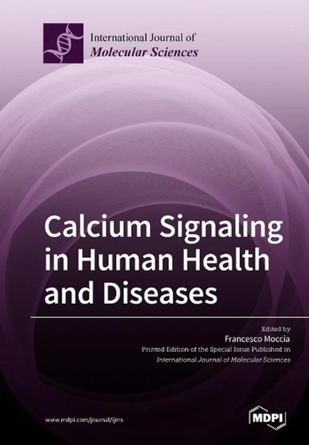 CALCIUM SIGNALING IN Human Health and Diseases by Francesco Moccia ...