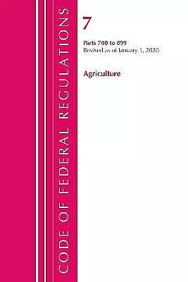 Code of Federal Regulations, Title 07 Agriculture 700-899, Revised as of ...