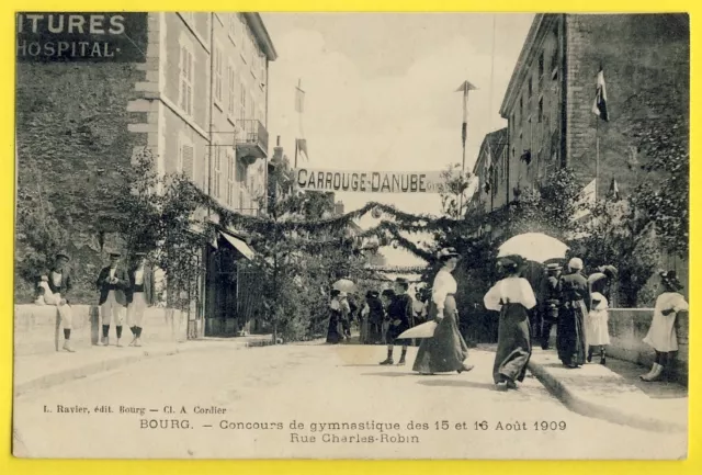 cpa Rare Fête BOURG (Ain) Concours de GYMNASTIQUE 1909 Carrouge Danube GYMNASTES