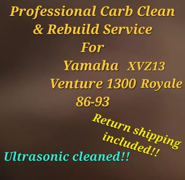 86 93 YAMAHA VENTURE Royale 1300 Carb Clean Rebuild Service XVz13 XVz1300 599.00 PicClick